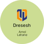 Business logo of Dresesh