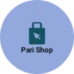 Business logo of Pari shop