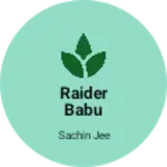 Business logo of Raider babu faishan