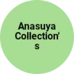 Business logo of Anasuya collection's