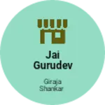 Business logo of Jai gurudev