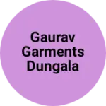 Business logo of Gaurav garments dungala