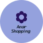 Business logo of Anar shopping