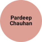 Business logo of Pardeep Chauhan