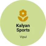Business logo of Kalyan sports