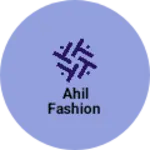 Business logo of AhiL fashion