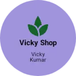 Business logo of Vicky shop