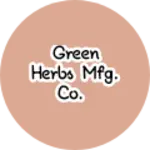Business logo of Green Herbs mfg. Co.