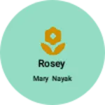 Business logo of Rosey