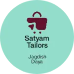 Business logo of Satyam Tailors