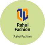 Business logo of Rahul fashion mart