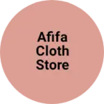 Business logo of Afifa cloth store