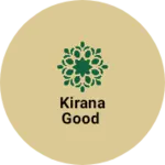 Business logo of Kirana good
