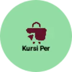 Business logo of Kursi per