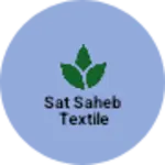 Business logo of Sat Saheb Textile