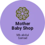 Business logo of Mother baby shop