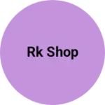 Business logo of RK SHOP