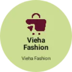 Business logo of VIEHA FASHION