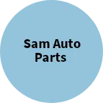 Business logo of SAM Auto Parts