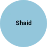 Business logo of Shaid
