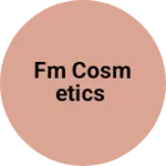 Business logo of Fm cosmetics