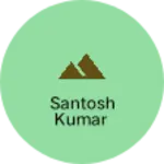 Business logo of Santosh Kumar
