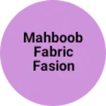 Business logo of Mahboob fabric fasion