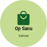 Business logo of Op sanu