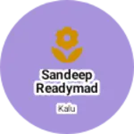 Business logo of Sandeep readymade