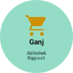 Business logo of Ganj