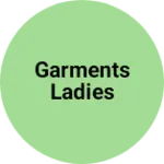 Business logo of Garments ladies