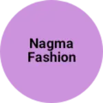 Business logo of Nagma fashion