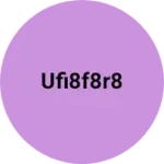 Business logo of Ufi8f8r8