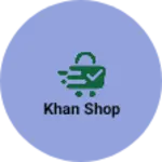 Business logo of Khan shop
