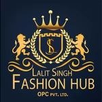 Business logo of Lalit Singh Fashion Hub (OPC) Pvt. Ltd.