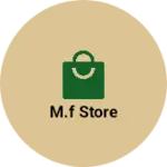 Business logo of M.F Store