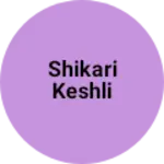 Business logo of Shikari keshli
