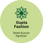 Business logo of Gupta fashion collection