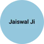 Business logo of Jaiswal ji