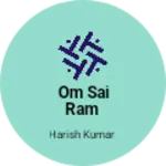 Business logo of Om Sai ram
