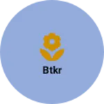 Business logo of Btkr