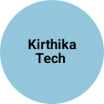 Business logo of Kirthika Tech