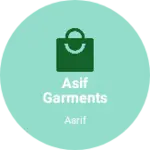 Business logo of Asif Garments