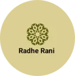 Business logo of Radhe rani