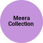 Business logo of Meera Collection