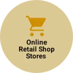 Business logo of Online retail shop stores