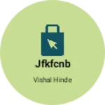 Business logo of Jfkfcnb