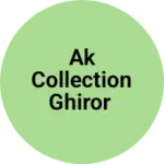 Business logo of AK collection ghiror