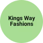 Business logo of Kings way fashions
