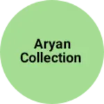 Business logo of Aryan Collection